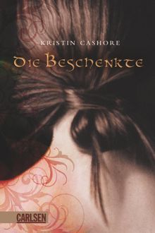 Die Beschenkte (Die sieben Knigreiche 1).  Irmela Brender