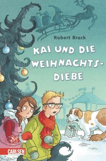 Detektiv Kai 1: Kai und die Weihnachtsdiebe.  Robert Brack