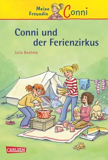 Conni-Erzhlbnde 19: Conni und der Ferienzirkus.  Julia Boehme