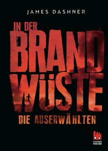 Die Auserwhlten - In der Brandwste.  Anke Caroline Burger