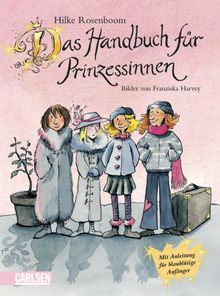 Das Handbuch fr Prinzessinnen.  Hilke Rosenboom