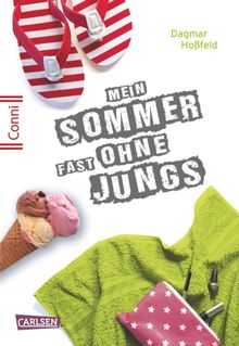 Conni 15 2: Mein Sommer fast ohne Jungs.  Dagmar Hofeld