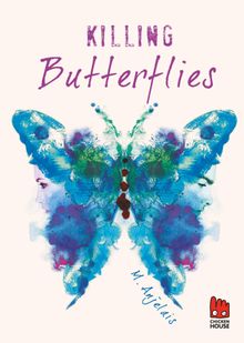 Killing Butterflies.  Uwe-Michael Gutzschhahn