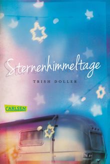 Sternenhimmeltage.  Ann Lecker