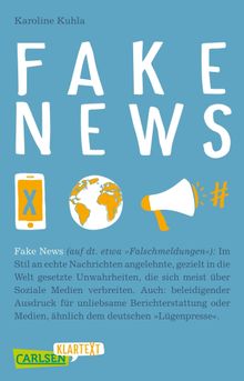 Carlsen Klartext: Fake News.  Karoline Kuhla