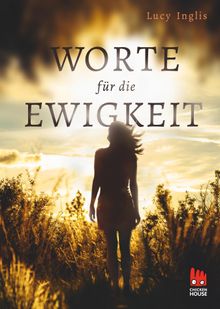 Worte fr die Ewigkeit.  Ilse Rothfuss