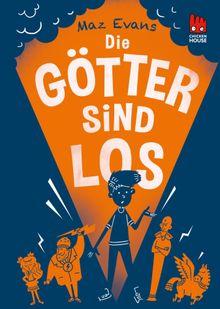 Die Chaos-Gtter 1: Die Gtter sind los.  Ilse Rothfuss