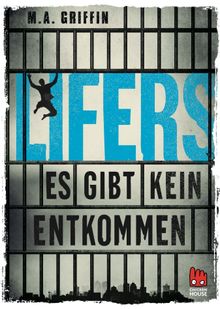 Lifers - Es gibt kein Entkommen.  Ann Lecker