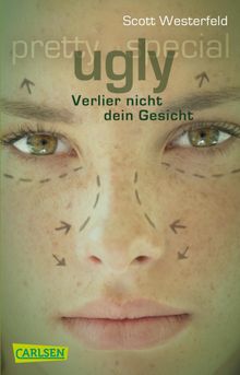 Ugly  Pretty  Special 1: Ugly - Verlier nicht dein Gesicht.  Gabriele Haefs