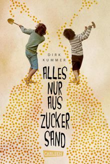 Alles nur aus Zuckersand.  Dirk Kummer