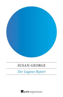 Der Lugano-Report.  Ulrike Bischoff