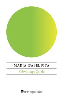 Schmutzige Spiele.  Julia Peters