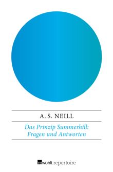 Das Prinzip Summerhill: Fragen und Antworten.  Hermann Krauss