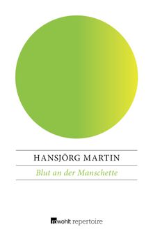 Blut an der Manschette.  Hansjrg Martin