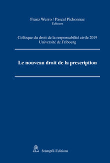 Le nouveau droit de la prescription.  Franz Werro