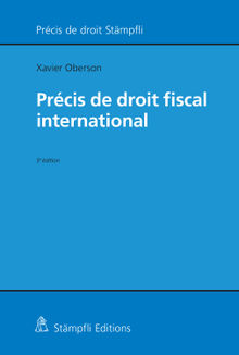 Prcis de droit fiscal international.  Xavier Oberson