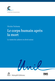 Le corps humain aprs la mort.  Nicolas Tschumy