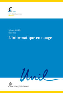 L'informatique en nuage.  Sylvain M?tille