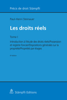 Les droits rels.  Paul-Henri Steinauer