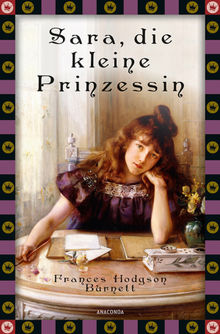 Frances Hodgson Burnett, Sara, die kleine Prinzessin.  Felix Mayer