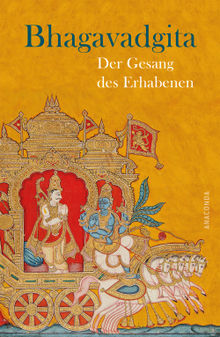 Bhagavadgita - Der Gesang des Erhabenen.  Richard Garbe