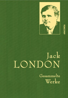 London,J.,Gesammelte Werke.  Herbert Schnierle-Lutz