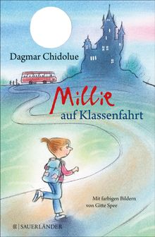 Millie auf Klassenfahrt.  Dagmar Chidolue