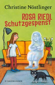 Rosa Riedl Schutzgespenst.  Christine N?stlinger