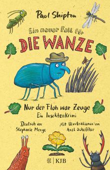 Ein neuer Fall fr die Wanze  Nur der Floh war Zeuge.  Stephanie Menge