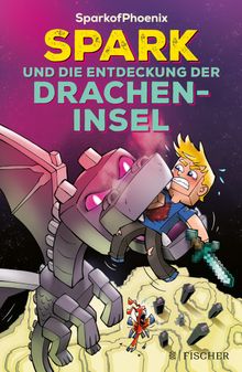 SparkofPhoenix: Spark und die Entdeckung der Dracheninsel.  SparkofPhoenix