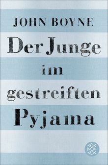 Der Junge im gestreiften Pyjama.  Brigitte Jakobeit