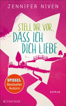 Stell dir vor, dass ich dich liebe.  Maren Illinger