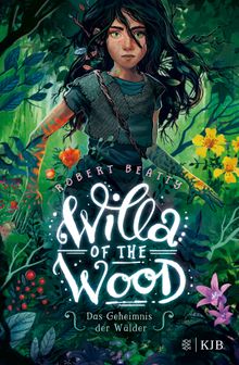 Willa of the Wood  Das Geheimnis der Wlder.  Sabrina Sandmann