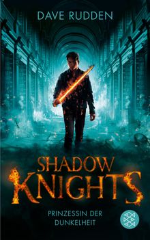 Shadow Knights - Prinzessin der Dunkelheit.  Claudia Max