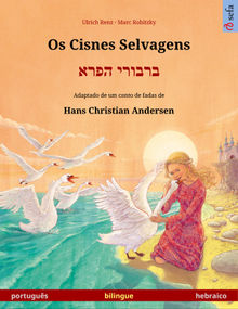 Os Cisnes Selvagens  ?????? ???? (portugus  hebraico).  Elinor Tzvi-Minker