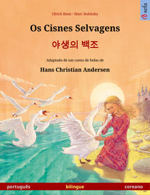 Os Cisnes Selvagens  ??? ?? (portugus  coreano).  Tim Neumann