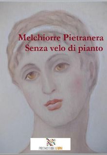 Senza velo di pianto.  Silvana Fioresi