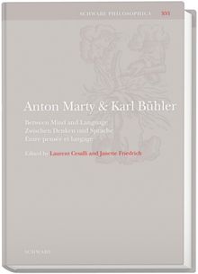 Anton Marty und Karl Bühler.  Janette Friedrich