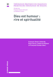 Dieu est humour - Rire et spiritualit.  Franoise Surdez