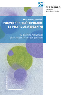 Pouvoir discrtionnaire et pratique rflexive.  Marc-Henry Soulet