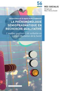 La phénoménologie sémiopragmatique en recherche qualitative.  Agnès Oude Engberink