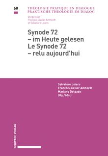 Synode 72  im Heute gelesen / Le Synode 72  relu aujourd'hui.  Salvatore Loiero