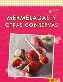 Mermeladas y otras conservas.  Naumann  &  Gbel Verlag