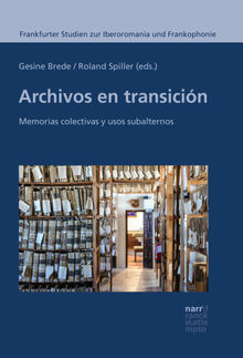 Archivos en transicin.  Roland Spiller