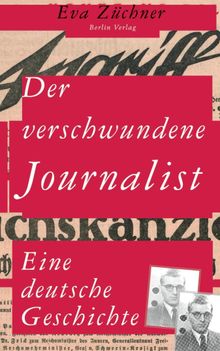 Der verschwundene Journalist.  Eva Zchner