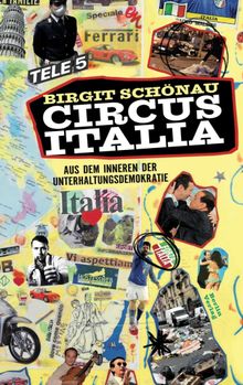 Circus Italia.  Birgit Schnau
