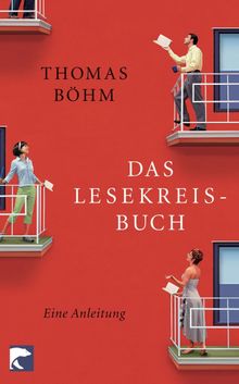 Das Lesekreisbuch.  Thomas Bhm