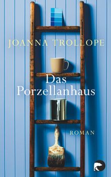 Das Porzellanhaus.  Cornelia Holfelder-von der Tann