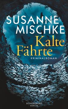 Kalte Fhrte.  Susanne Mischke