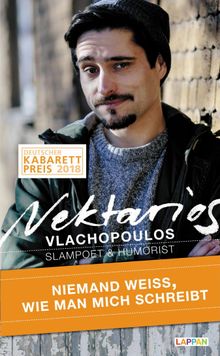 Niemand wei, wie man mich schreibt.  Nektarios Vlachopoulos